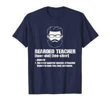 Load image into Gallery viewer, male teacher t shirt-funny bearded teacher gift for men