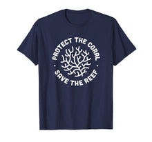 Load image into Gallery viewer, Protect the Coral Save the Reef - T-Shirt