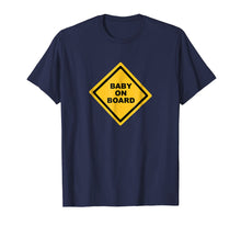 Load image into Gallery viewer, Baby On Board T-Shirt