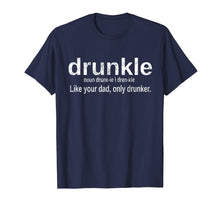 Load image into Gallery viewer, Drunkle Drunk Uncle Definition T Shirt Vintage Distressed