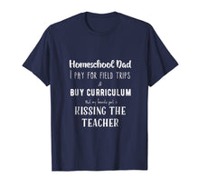 Load image into Gallery viewer, Homeschool Dad Kissing the Teacher T-Shirt