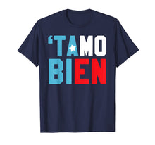 Load image into Gallery viewer, Puerto Rico Flag Colors Tamo Bien Funny Urban Slang T-Shirt