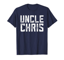 Load image into Gallery viewer, Funny Uncle Chris T Shirt