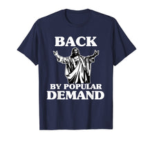 Load image into Gallery viewer, Back By Popular Demand Easter T-Shirt With Jesus