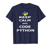 Load image into Gallery viewer, Keep Calm and Code Python T-Shirt