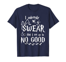 Load image into Gallery viewer, I Solemnly Swear that I am up to NO GOOD Tshirt