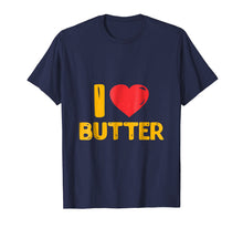 Load image into Gallery viewer, I Love Butter T-Shirt: I Heart Butter, Butter tee