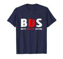 Load image into Gallery viewer, BDS for Boycott, Divestment, Sanctions Tshirt