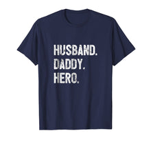 Load image into Gallery viewer, Men's Husband Daddy Hero T-shirt Dad Gift