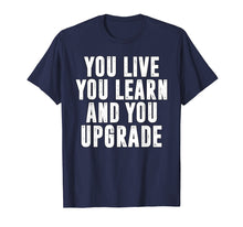 Load image into Gallery viewer, You Upgrade | Divorce/Break Up Quote T-Shirt Party Gift