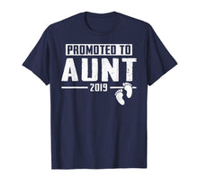 Load image into Gallery viewer, Promoted To Aunt Est 2019 T-Shirt First Time New Mothers Day