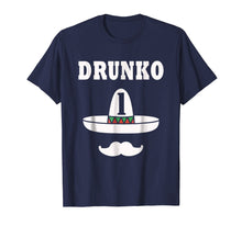 Load image into Gallery viewer, Drunko 1 Cinco de Mayo Sombrero T shirt