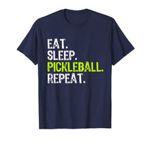 Load image into Gallery viewer, Eat Sleep Pickleball Repeat Player Gift T-Shirt
