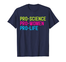Load image into Gallery viewer, Anti-Abortion Shirt - Pro Science, Women, Life