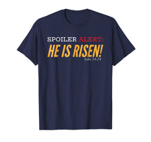 Load image into Gallery viewer, Christian Gifts Women Men Girls Boys He Is Risen T-Shirt