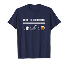 Load image into Gallery viewer, Today's Priorities Funny Mountain Bike TShirt men women gift