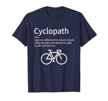 Load image into Gallery viewer, Cyclopath Funny Cycling T-Shirt for Cyclists and Bike Riders