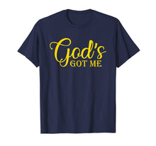 Load image into Gallery viewer, God's Got Me Christian T-Shirt