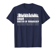 Load image into Gallery viewer, Funny Lawn Mowing T Shirt. Garden Lawn Mower Yard Work Gift