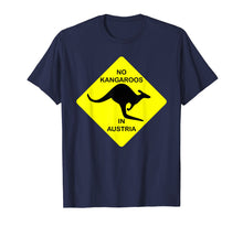 Load image into Gallery viewer, No Kangaroos In Austria Funny T-Shirt Yellow Sign Gift Tee