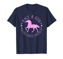 Load image into Gallery viewer, Just A Girl Who Loves Horses T Shirt Gift for Horse Riders