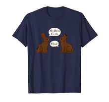Load image into Gallery viewer, My Butt Hurts - What - Funny Easter Bunny T-Shirt