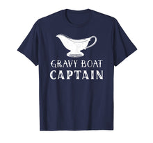 Load image into Gallery viewer, Gravy Boat Captain Funny Thanksgiving Shirt