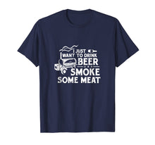 Load image into Gallery viewer, BBQ Smoking Pitmaster Shirt Gift Drink Beer Smoke Meat