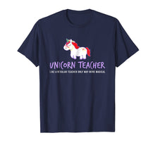 Load image into Gallery viewer, Unicorn Teacher Shirt, Funny Cute Back School Teaching Gift