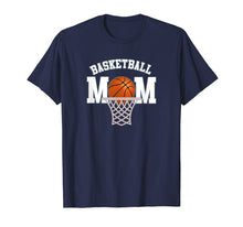 Load image into Gallery viewer, Basketball Mom Shirt