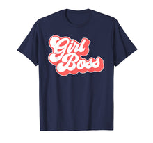 Load image into Gallery viewer, Girl Boss Womens Empowerment Feminist Shirt