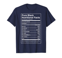 Load image into Gallery viewer, Black Pride Pure Black Nutritional Facts T-Shirt