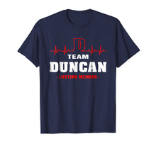 Load image into Gallery viewer, Team Duncan lifetime member shirt surname, last name