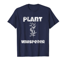Load image into Gallery viewer, Plant Whisperer Funny T-Shirt Gardener Gardening Gift Plants