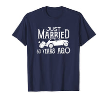 Load image into Gallery viewer, Just Married 60 Years Ago Wedding Anniversary Gift Shirt