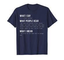 Load image into Gallery viewer, I'm A Software Developer Funny Programming T Shirt