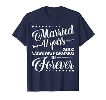 Load image into Gallery viewer, Married 47 Years Shirt For 47th Wedding Anniversary