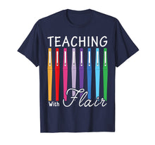 Load image into Gallery viewer, Teaching with Flair TShirt Flair Pen - Funny Gift