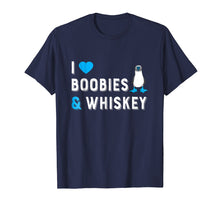Load image into Gallery viewer, I Love Boobies & Whiskey T-Shirt For Boob Lovers