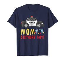 Load image into Gallery viewer, Police Car Mom Of The Birthday Boys T-shirt