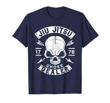 Load image into Gallery viewer, JIU JITSU T SHIRT, CHOKE DEALER, MMA SHIRT, BJJ TSHIRT