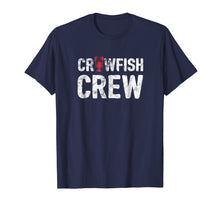 Load image into Gallery viewer, Crawfish Crew Funny Cajun Crawfish Boil Shirt - White