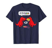 Load image into Gallery viewer, Funny T Rex Did you eat the Last Unicorn Dinosaur Gift Shirt