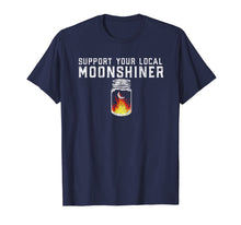 Load image into Gallery viewer, Support Your Local Moonshiner Fire Moonshine Jar Shirt