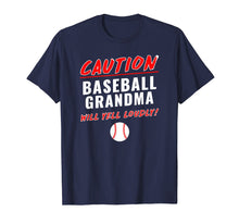 Load image into Gallery viewer, Baseball Grandma Caution Will Yell Loudly Funny T-Shirt