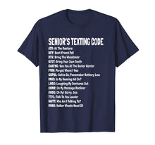 Load image into Gallery viewer, Funny Senior Citizen's Texting Code T Shirt Gift