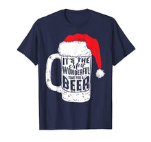 Load image into Gallery viewer, It's The Most Wonderful Time For A Beer Shirt Christmas Gift
