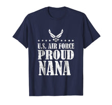 Load image into Gallery viewer, Air Force Family - Proud Nana US Air Force Stars T-shirt