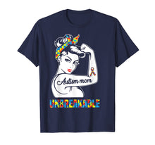 Load image into Gallery viewer, Autism Mom Unbreakable T-Shirt - Autism Awareness Shirt