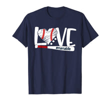 Load image into Gallery viewer, Love nanalife t-shirt baseball mom, baseball heart